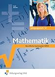 Mathematik / Ausgabe für die Gymnasiale Oberstufe in Nordrhein-Westfalen: Mathematik / Mathematik für die Gymnasiale Oberstufe in Nordrhein-Westfalen: ... in Nordrhein-Westfalen / Schülerband 12