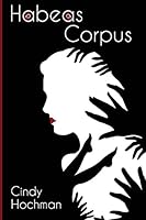 Habeas Corpus 1941783023 Book Cover