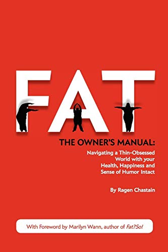 Fat: The Owner'S Manual