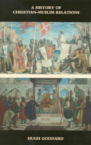 A History of Christian-Muslim Relations