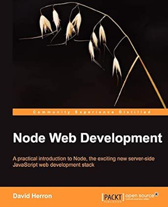 Node Web Development: A Practical Introduction to Node, the Exciting New Server-side Javascript Web Development Stack book cover