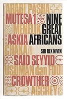 Nine great Africans 0713507888 Book Cover