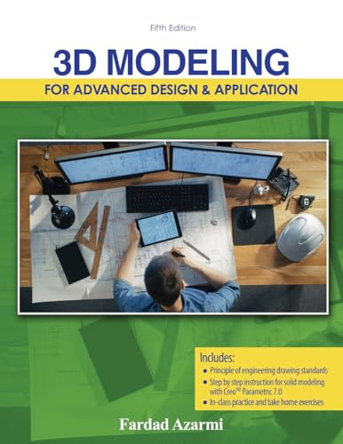 3D Modeling for Advanced Design AND Application