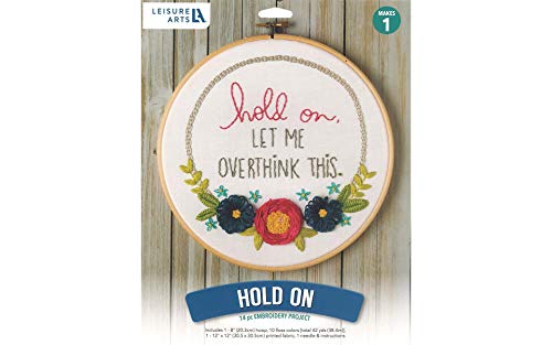 Leisure Arts LEA50767 Embroidery Kit 8 Inch Hold On - Cross Stitch Kits For Beginners - Embroidery Kit For Beginners - Embroidery Kits For Adults cover