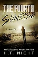 The Fourth Sunrise 1503123634 Book Cover