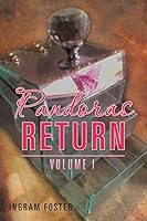 Pandoras Return: Volume I 151446232X Book Cover