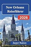 New Orleans Reiseführer 2026: Erkunden Sie die Jazzclubs, kreolischen Küchen und Second-Line-Paraden von New Orleans mit Stadtteilplänen und vorgefertigten Routen.