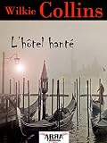 L'hôtel hanté (French Edition)