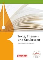 Texte, Themen und Strukturen - Allgemeine Ausgabe. Schülerbuch 3060613540 Book Cover