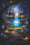 A Wonderful World of Magic