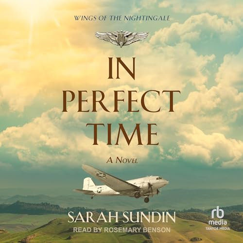 In Perfect Time -- Sarah Sundin
