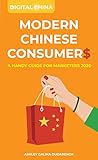 Modern Chinese Consumers: A Handy Guide for Marketers (Digital China) (English Edition)