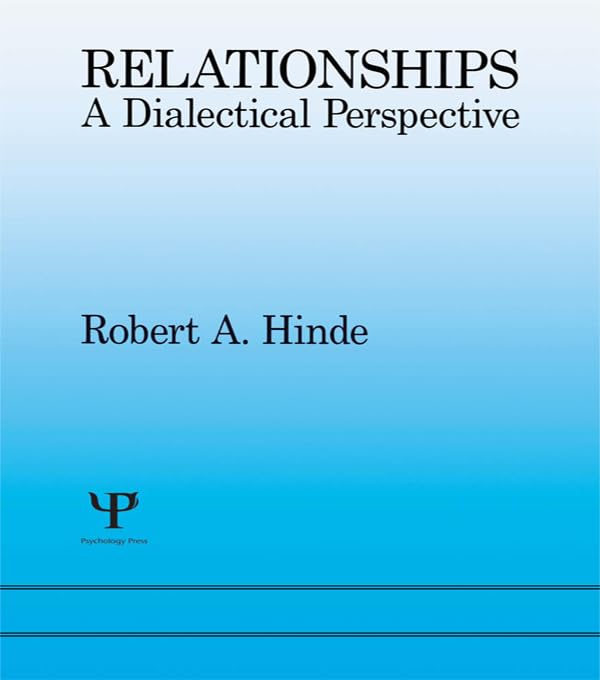 Relationships: A Dialectical Perspective