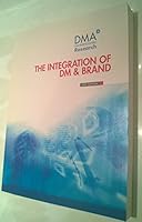 The Integration of DM & Brand, 2007 Edition 1931361894 Book Cover
