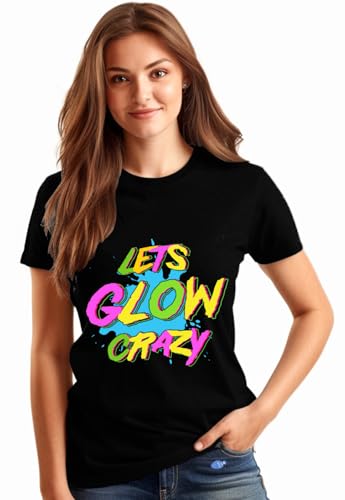 Let's Glow Crazy T-Shirt for Women Retro 80's 90's Party Outfit Colorful Letter(Don't Glow Really) Print Top