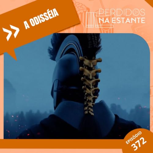 PnE 372 - A Odiss&eacute;ia