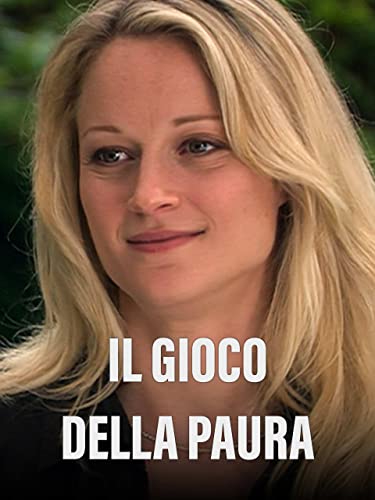  Il gioco della paura