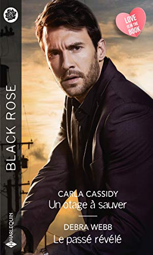 Un otage à sauver - Le passé révélé