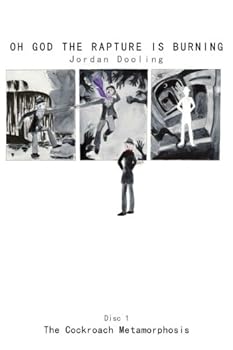 Paperback The Cockroach Metamorphosis (OH GOD THE RAPTURE IS BURNING) Book