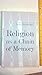 Religion as a Chain of Memory