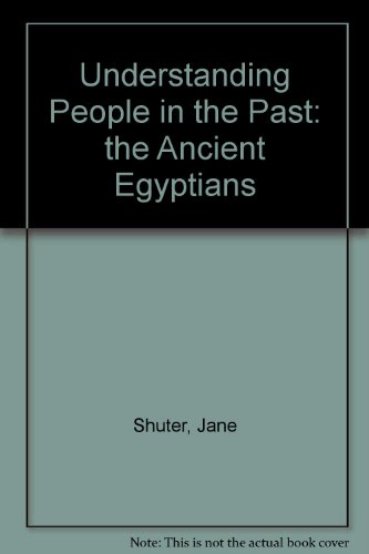 The Ancient Egyptians (History Opens Windows)