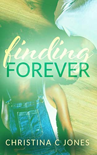 Finding Forever (Friends and Lovers)