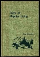 Paths to Happier Living B000H2G9XS Book Cover