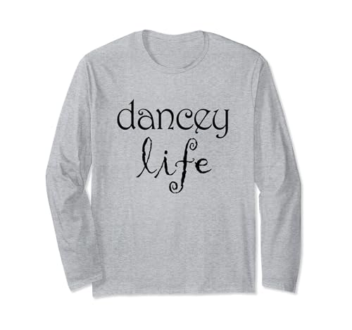 Logotipo gráfico de DANCEY LIFE Ballet Dancer Life Manga Larga