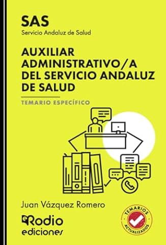 Auxiliar Administrativo/a del Servicio Andaluz de Salud. SAS. Temario Específico