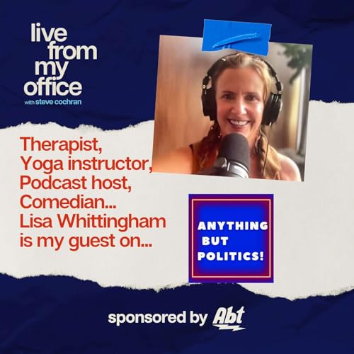 Anything But Politics - Lisa Whittingham LCPC Podcast Por  arte de portada