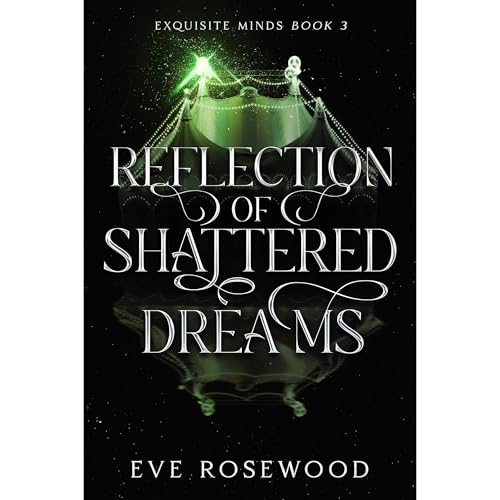 Reflection of Shattered Dreams Audiolibro Por Eve Rosewood arte de portada
