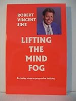 Lifting the Mind Fog 1889304123 Book Cover