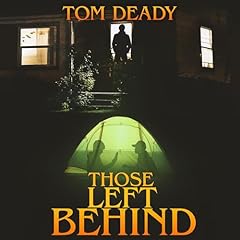 Those Left Behind Audiobook By Tom Deady cover art