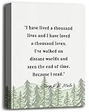 Canvas Wall Art Inspirational Quote Decor, George R.R. Martin - I Have Lived A Thousand Lives- Canvas Prints Poster Gift for Library Classroom Home and Office Decor, Motivational Print, Size 12x15