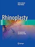 Rhinoplasty: An Anatomical and Clinical Atlas