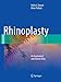 Rhinoplasty: An Anatomical and Clinical Atlas