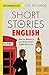 Short Stories in English for Intermediate Learners
