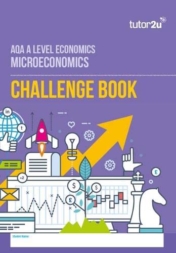 AQA A Level Economics Challenge Book - Microeconomics: Amazon.co.uk ...