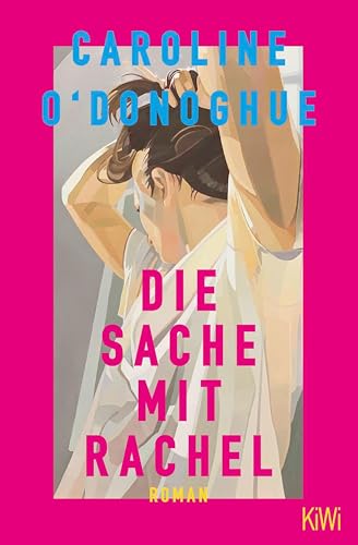 Die Sache mit Rachel: Roman...