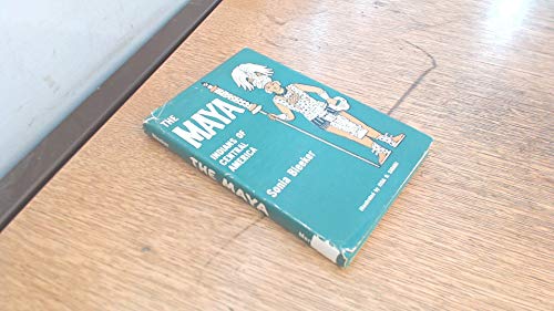 The Maya: Indians of Central America (Morrow ju... B0007FQESA Book Cover