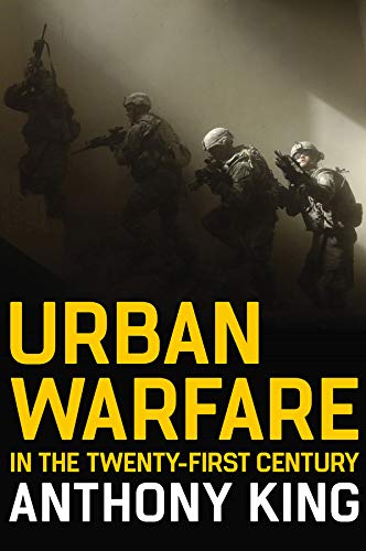 Urban Warfare in the Twenty-First Century (English Edition)