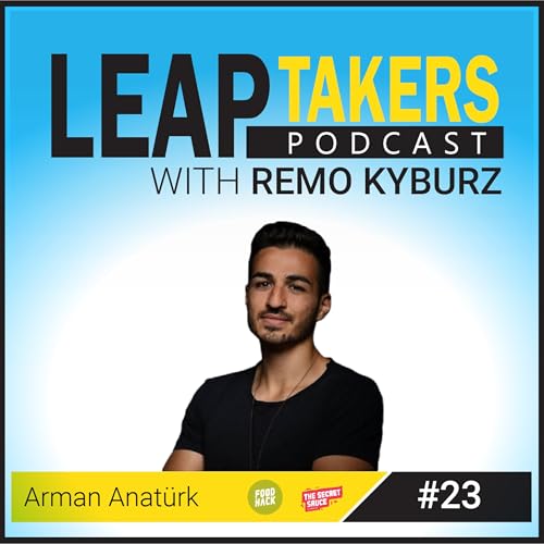 Episode 23: Arman Anat&uuml;rk - Food trends and the founding story of FoodHack - a global platform for the FoodTech industry