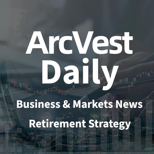 ArcVest Daily Markets & Retirement cover art