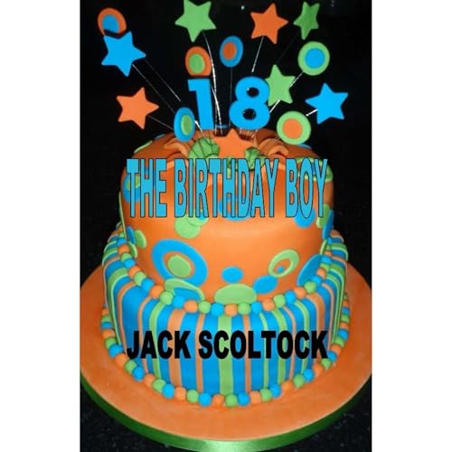 The Birthday Boy Audiolibro Por Jack Scoltock arte de portada