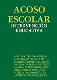  Acoso Escolar:Intervencia\"N Educativa
