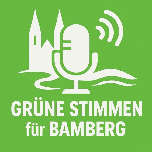 『Gr&uuml;ne Stimmen f&uuml;r Bamberg - Menschen. Ideen. Zukunft.』のカバーアート
