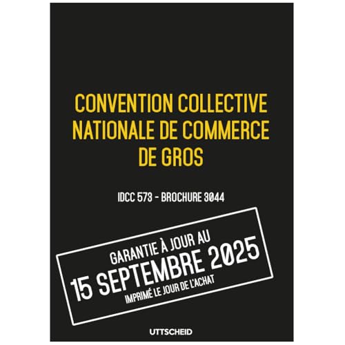 livre Convention collective nationale Commerce de gros Août 2018 + Grille de Salaire