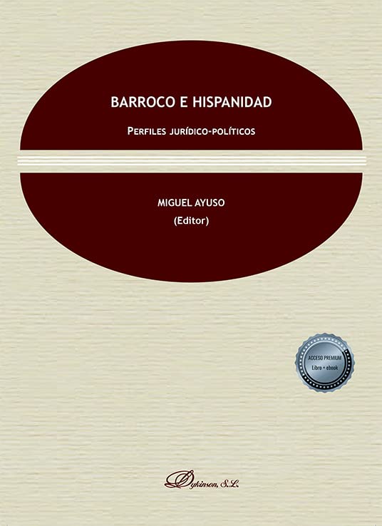 Barroco e Hispanidad. Perfiles jurídico-políticos (SIN COLECCION)