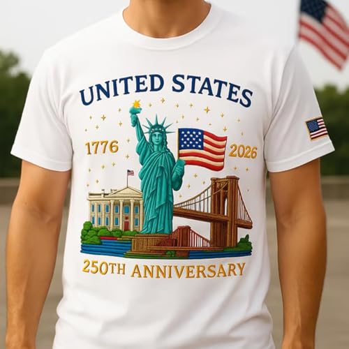 U.S. 250th Anniversary Edition T-Shirt,United States 250 Years American Flag Statue of Liberty T-Shirt for Men Women4