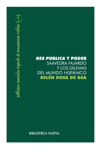 Portada de Res pública y poder: Saavedra Fajardo y los dilemas del mundo hispánico